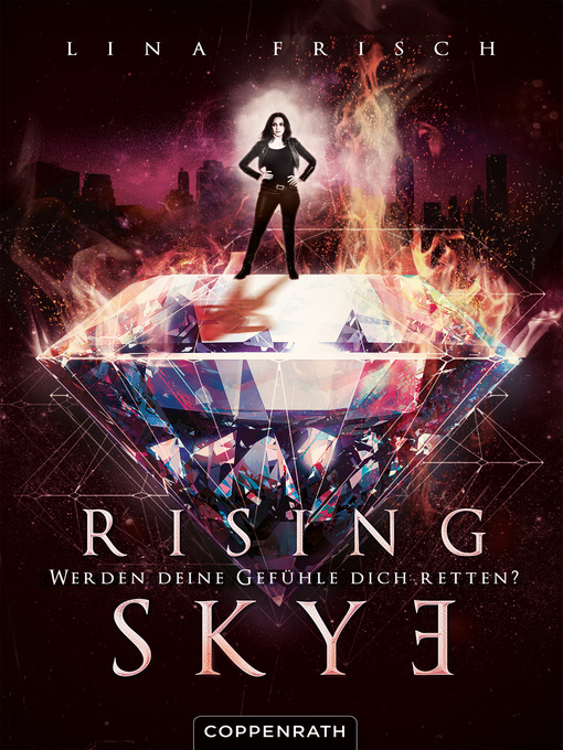 Titeldetails für Rising Skye (Bd. 2) nach Lina Frisch - Warteliste